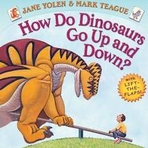 how do dinosaurs go up and down teague and yolen