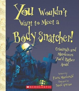 You Wouldn&#039;t Want To Meet A Body Snatcher! Criminals and Murderers You&#039;d Rather Avoid