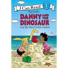 danny and the dinosaur and the sand castle contest hoff