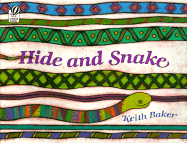 Hide and Snake