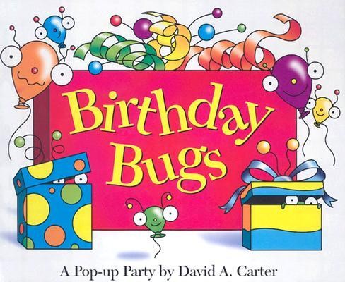Birthday Bugs: A Pop-Up Party