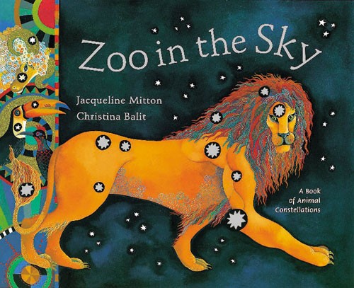 Zoo in the Sky: A Book of Animal Constellations