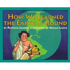 Let’s Read and Find Out:  How We Learned the Earth Is Round