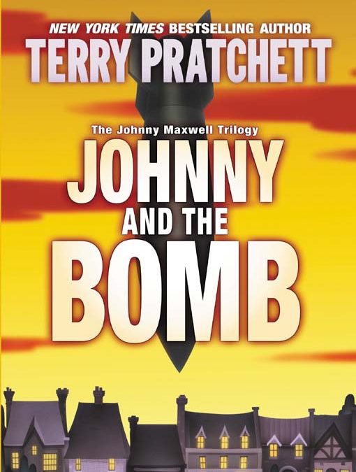 Johnny Maxwell Trilogy:  Johnny and the Bomb
