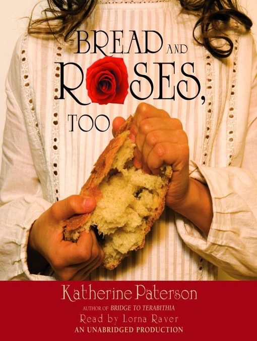 Bread and Roses, Too