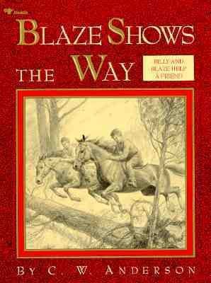 Billy and Blaze:  Blaze Shows the Way