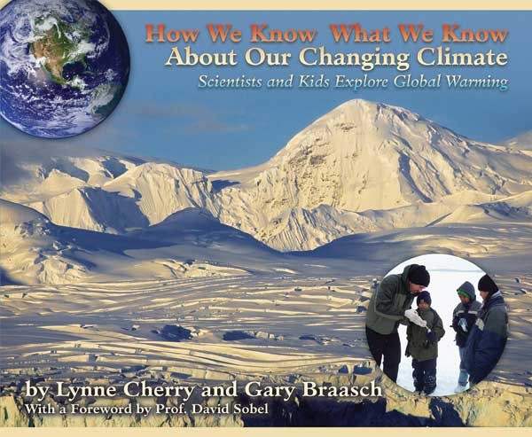 How We Know What We Know About Our Changing Climate   Scientists and Kids Explore Global Warming