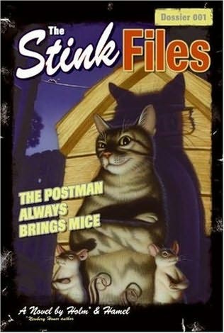 Stink Files, Dossier 001:  The Postman Always Brings Mice
