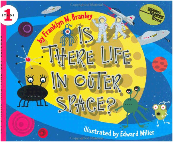 Let’s Read and Find Out Science Level 1:  Is There Life In Outer Space