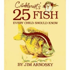 Crinkleroot’s 25 Fish Every Child Should Know