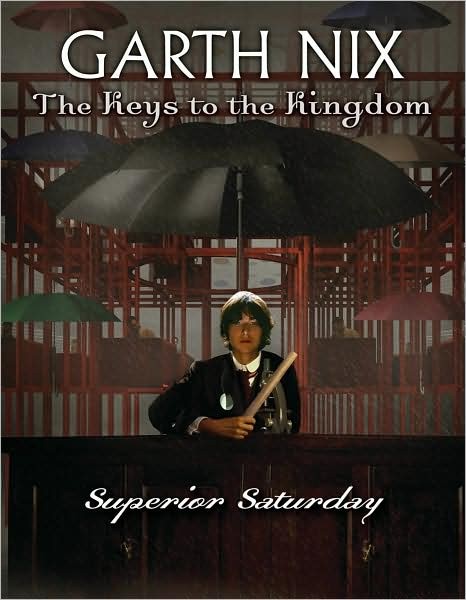Keys to the Kingdom, Book 6:  Superior Saturday