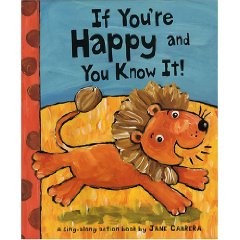 If You’re Happy and You Know It!