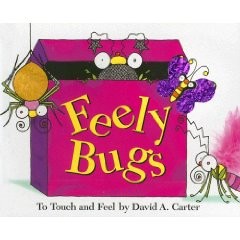 Feely Bugs   To Touch and Feel