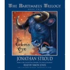 Bartimaeus Trilogy, Book 2:  Golem’s Eye