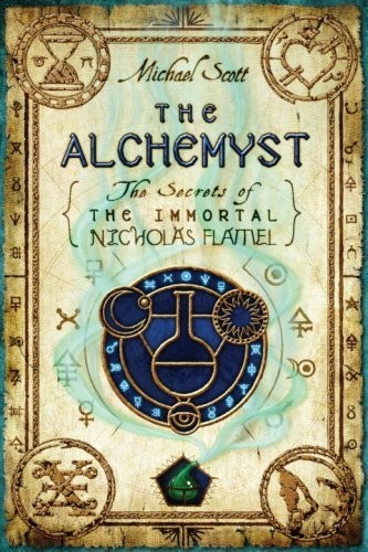 Alchemyst (Secrets of the Immortal Nicholas Flamel, Book 1)