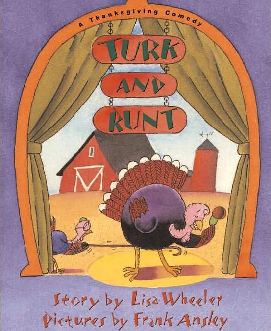 Turk and Runt   A Thanksgiving Comedy