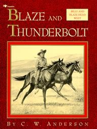 Billy and Blaze:  Blaze and  Thunderbolt