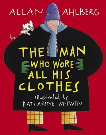 Man Who Wore All His Clothes