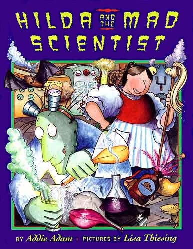 Hilda and the Mad Scientist