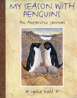 My Season With Penguins: An Antarctic Journal