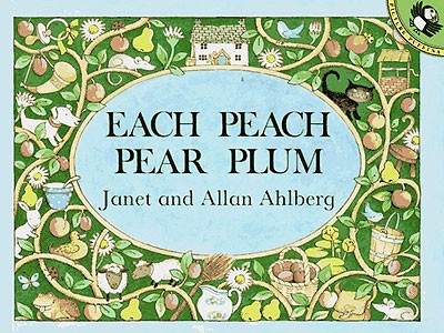 Each Peach Pear Plum
