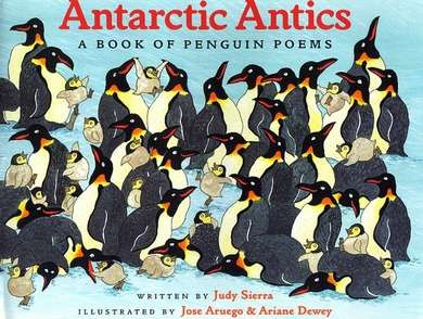 Antarctic Antics  A Book of Penguin Poems