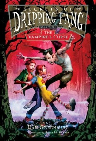 Secrets of Dripping Fang, Book 3:  The Vampire’s Curse