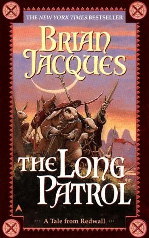 Redwall, Book 10:  The Long Patrol