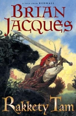 Redwall, Book 17:  Rakkety Tam
