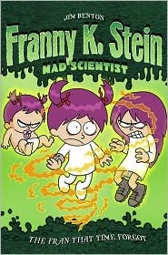 Franny K. Stein, Mad Scientist  #4:  Fran That Time Forgot