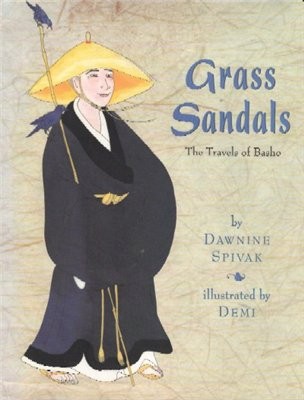 Grass Sandals:  The Travels of Basho