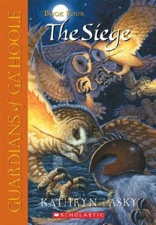 Guardians of Ga’hoole, Book  4:  The Siege
