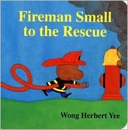 Fireman Small to the Rescue