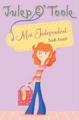 Julep O’Toole: Miss Independent