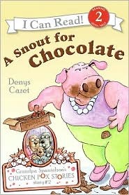 A Snout for Chocolate (Grandpa Spanielson’s Chicken Pox Stories)