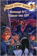 Dragon Slayers’ Academy Book 13: Beware! It’s Friday the 13th