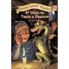 Dragon Slayers’ Academy  Book 9: 97 Ways To Train A Dragon