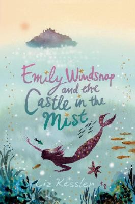 Emily Windsnap, Book 3:  Emily Windsnap and the Castle in the Mist
