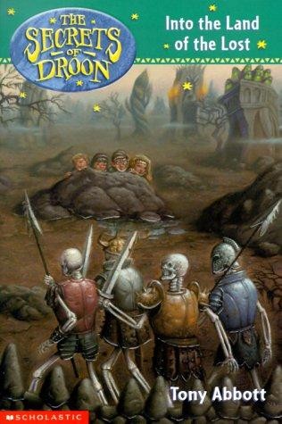 Secrets of Droon, Book  7:  Into the Land of the Lost