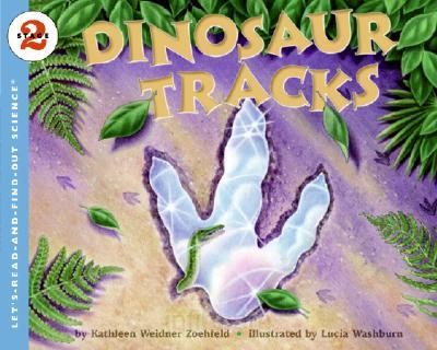 Let’s Read and Find Out Science: Dinosaur Tracks, Stage 2