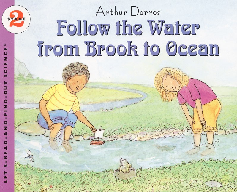 Let’s Read and Find Out Science: Follow The Water from Brook to Ocean, Stage 2