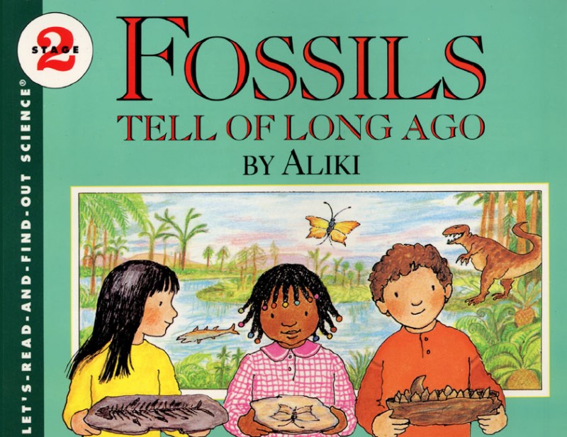 Let’s Read and Find Out Science: Fossils Tell of Long Ago, Stage 2