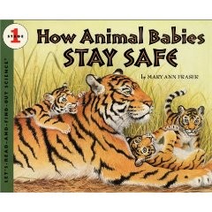 Let’s Read and Find Out Science: How Animal Babies Stay Safe, Stage 1