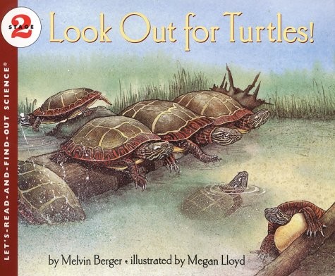 Let’s Read and Find Out Science: Look Out For Turtles, Stage 2