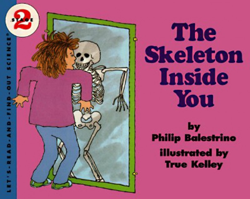 Let’s Read and Find Out Science: The Skeleton Inside You, Stage 2