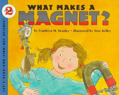 Let’s Read and Find Out Science: What Makes A Magnet?, Stage 2