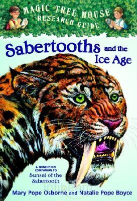 Magic Tree House Fact Tracker: Sabertooths and The Ice Age
