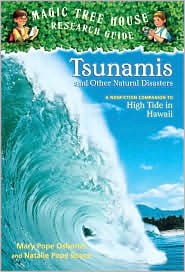 Magic Tree House Fact Tracker: Tsunamis and Other Natural Disasters