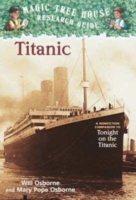 Magic Tree House Fact Tracker: Titanic