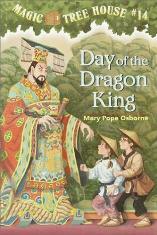 Magic Tree House Series, Book 14: Day of the Dragon-King